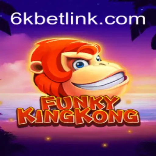 Exploring the World of FunkyKingKong: The Ultimate Gaming Experience