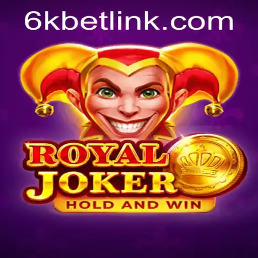 Experience the Excitement of Royaljoker: A Deep Dive into the Game with 6kbet
